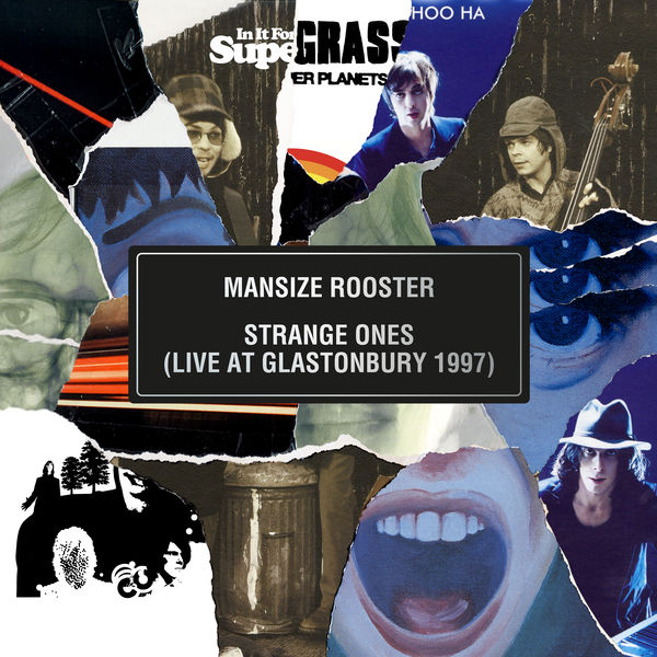 スーパーグラス|Mansize Rooster / Strange Ones (Live At Glastonbury 1997)