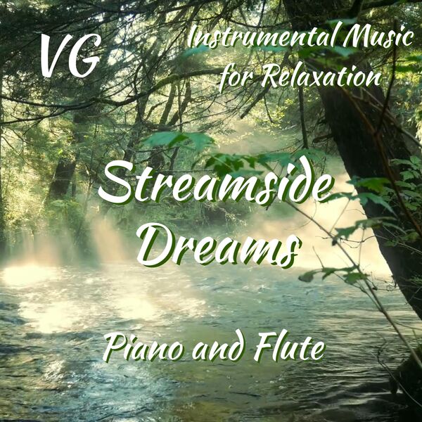 Vlad Gyeryen|Streamside Dreams