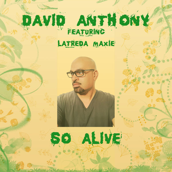 David Anthony|So Alive (Radio Mix)