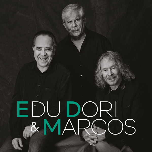 Edú Lobo|Edu, Dori e Marcos Edú Lobo|Edu, Dori e Marcos