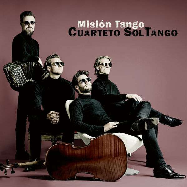 Cuarteto SolTango - Misión Tango Cuarteto SolTango - Misión Tango