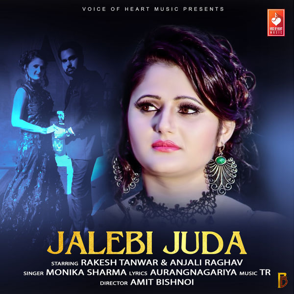 Monika Sharma|Jalebi Juda