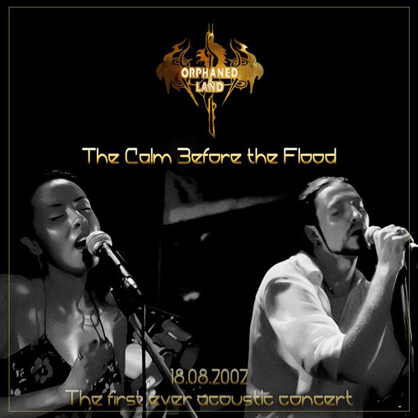 Orphaned Land|The Calm Before The Flood (The First Ever Acoustic Concert 18.08.2002)