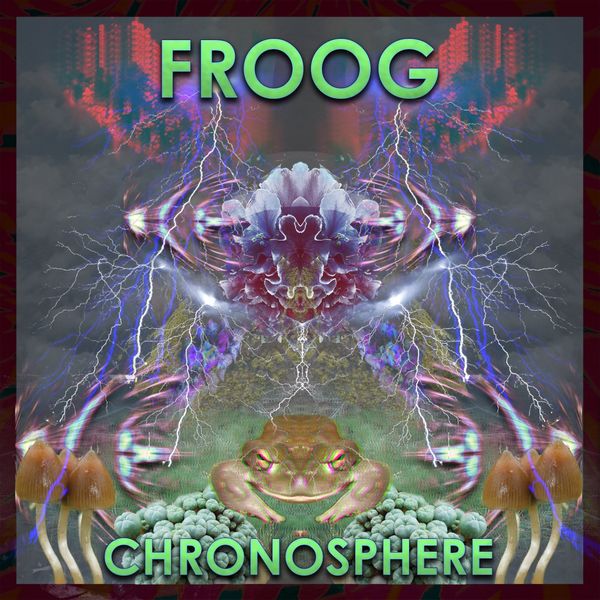 Froog - Chronosphere Froog - Chronosphere