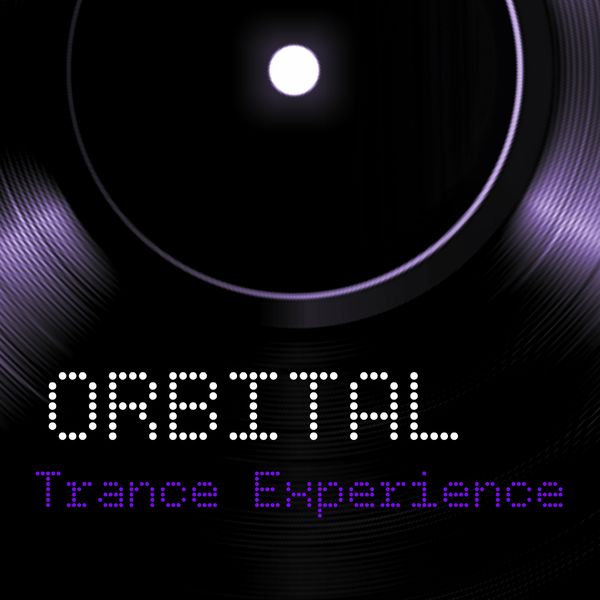 Orbital - Trance Experience Orbital - Trance Experience