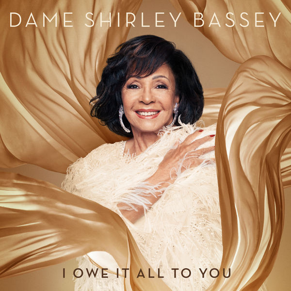 Shirley Bassey|I Owe It All To You