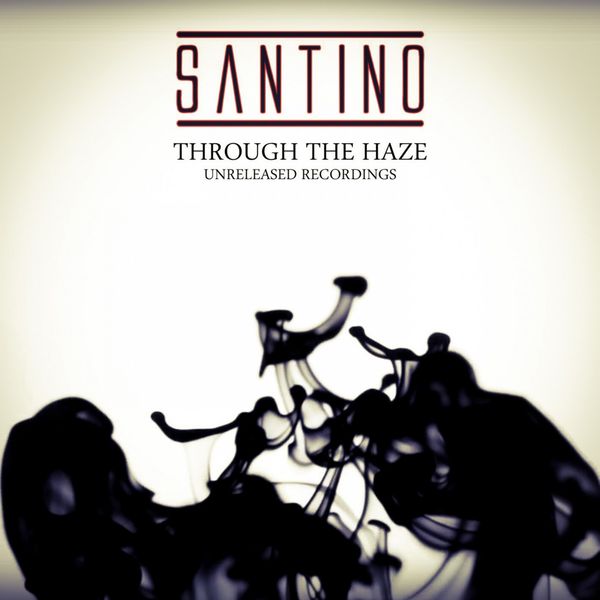 Santino|Through The Haze