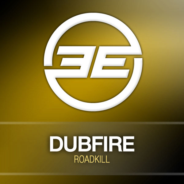 Dubfire|Roadkill Dubfire|Roadkill