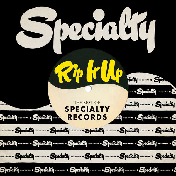 Various Artists|Rip It Up: The Best Of Specialty Records Various Artists|Rip It Up: The Best Of Specialty Records