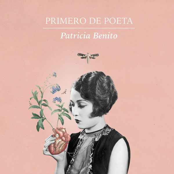 Patricia Benito|Primero de poeta