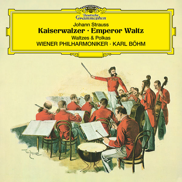 Wiener Philharmonic Orchestra|Johann Strauss: Kaiserwalzer; Emperor Waltz; Walzer und Polkas