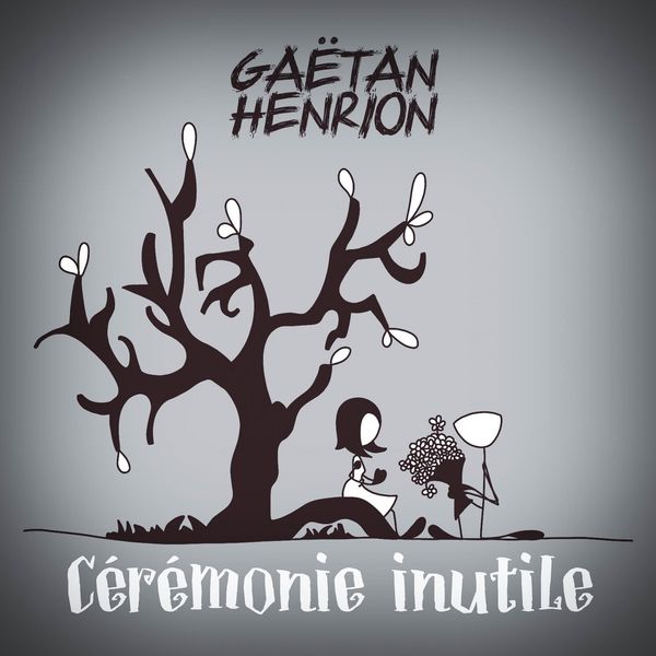 Gaetan Henrion|Cérémonie inutile Gaetan Henrion|Cérémonie inutile