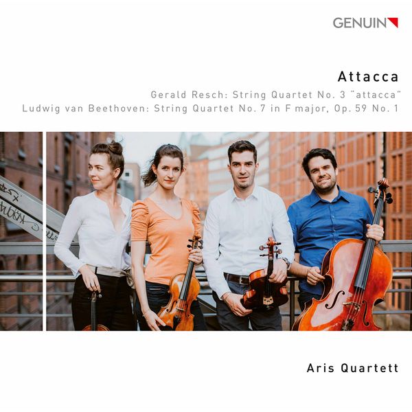 Aris Quartett|Gerald Resch: String Quartet No. 3 - Beethoven: String Quartet No. 7, Op. 59 No. 1