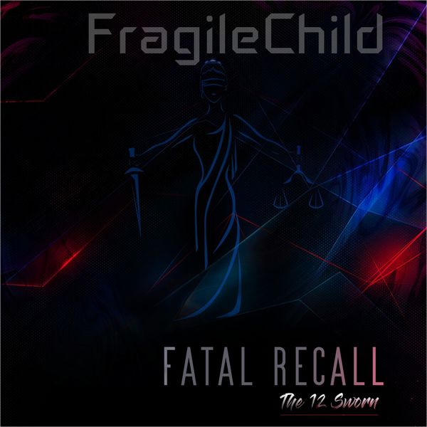 FragileChild|Fatal Recall FragileChild|Fatal Recall