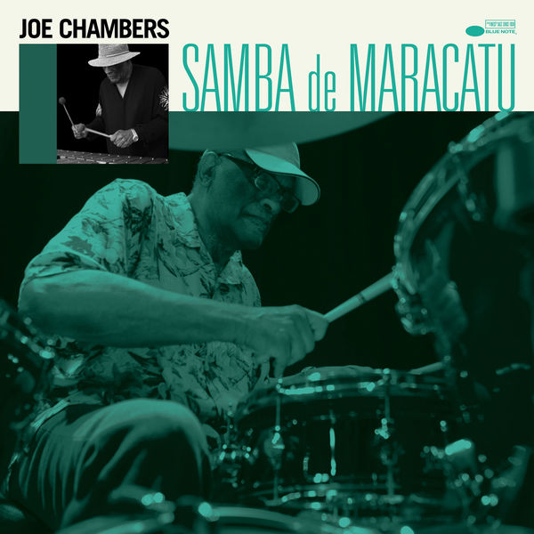 Joe Chambers - Samba de Maracatu Joe Chambers - Samba de Maracatu