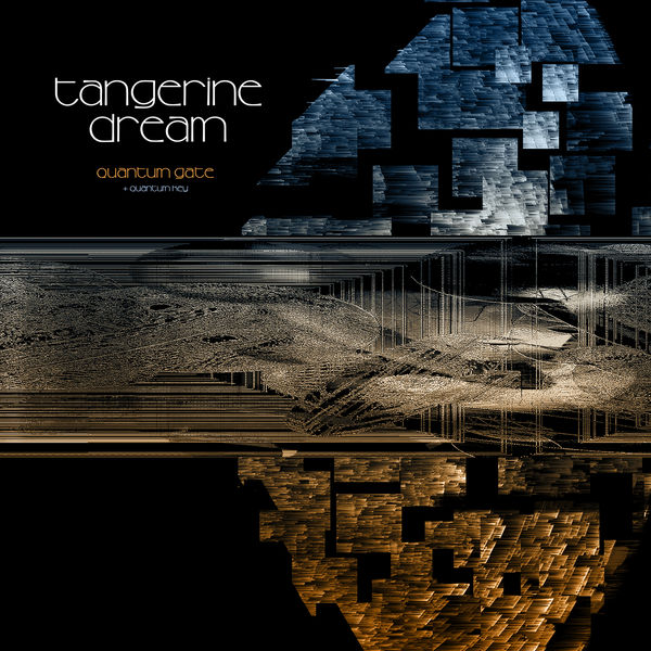 Tangerine Dream - Quantum Gate / Quantum Key Tangerine Dream - Quantum Gate / Quantum Key