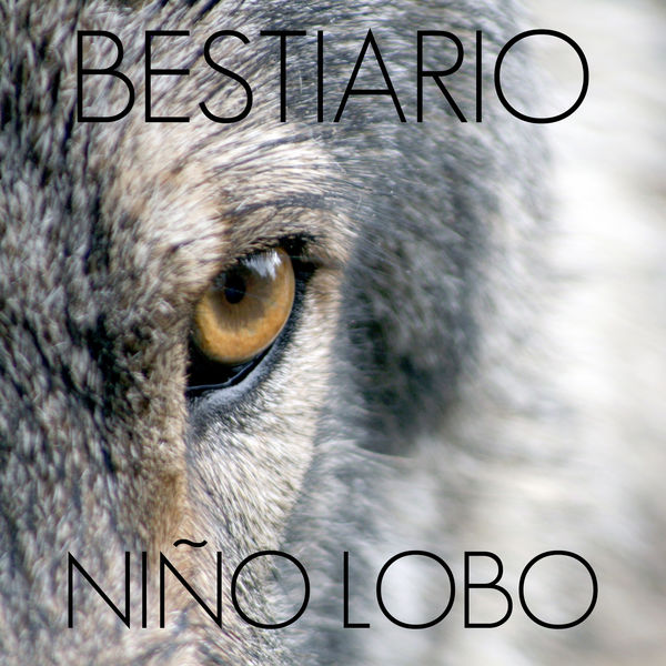 Bestiário - Niño Lobo Bestiário - Niño Lobo