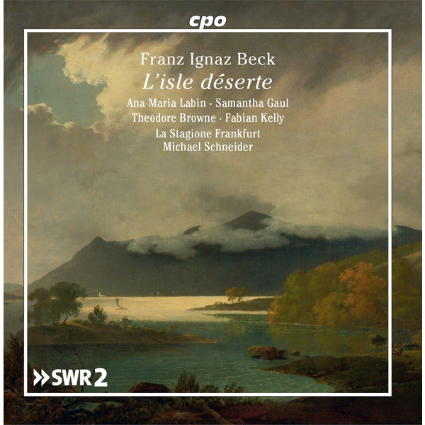 Stagione Frankfurt, La|Beck: L'isle déserte Stagione Frankfurt, La|Beck: L'isle déserte
