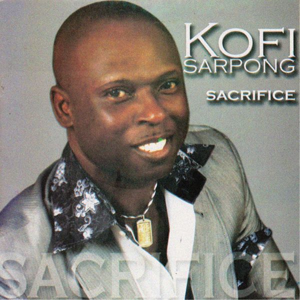 Kofi Sarpong - Sacrifice Kofi Sarpong - Sacrifice