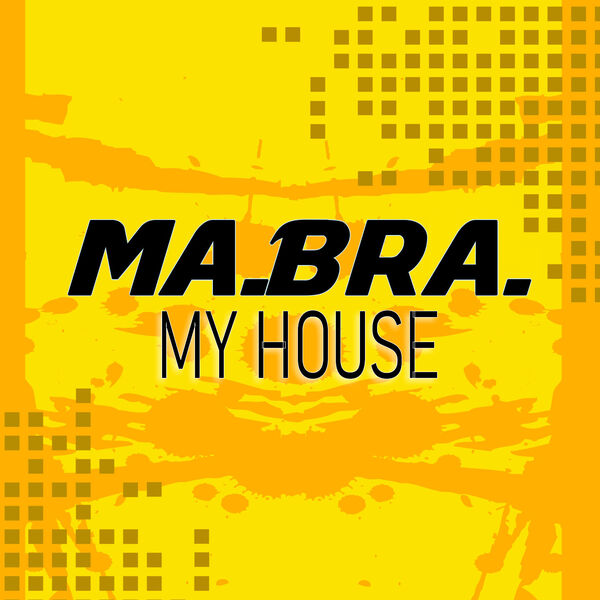 My house, Ma.Bra. - Qobuz