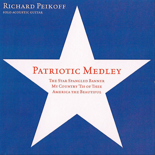 Richard Peikoff|Patriotic Medley