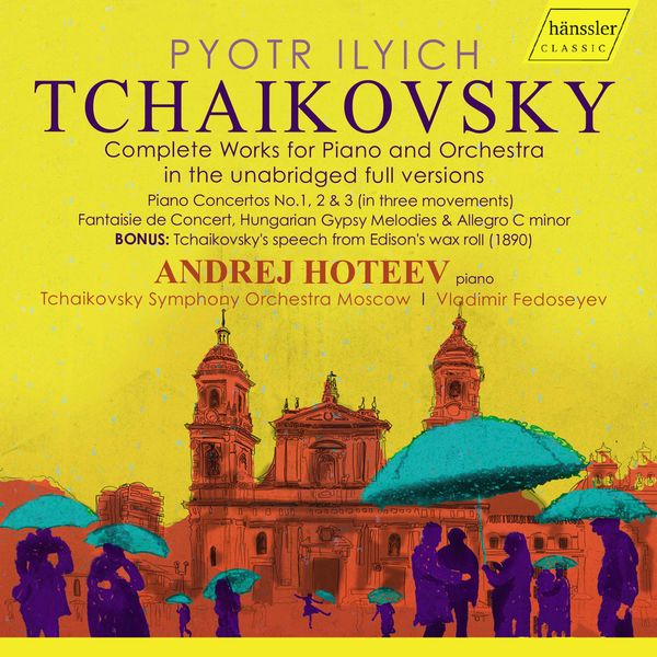 Andrej Hoteev|Tchaikovsky: Orchestral Works Andrej Hoteev|Tchaikovsky: Orchestral Works