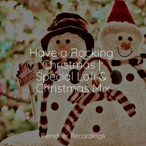 Have a Rocking Christmas | Special Lofi & Christmas Mix, Christmas ...