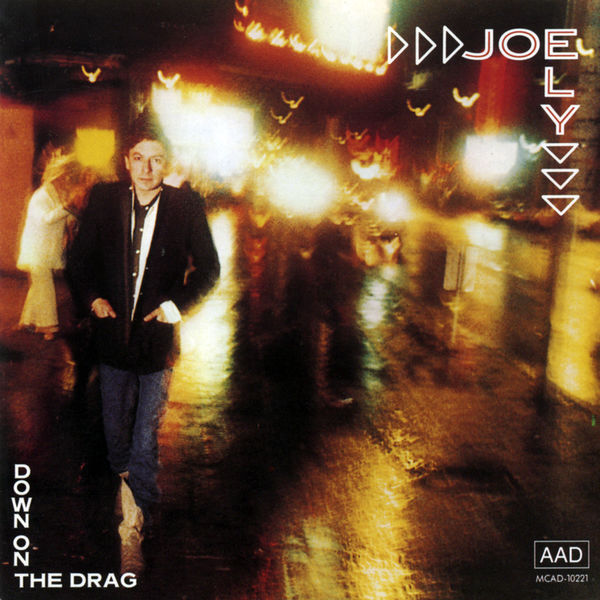 Joe Ely|Down On The Drag Joe Ely|Down On The Drag