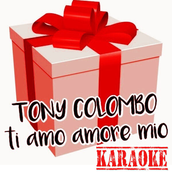 Tony Colombo|Ti amo amore mio (Karaoke) Tony Colombo|Ti amo amore mio (Karaoke)
