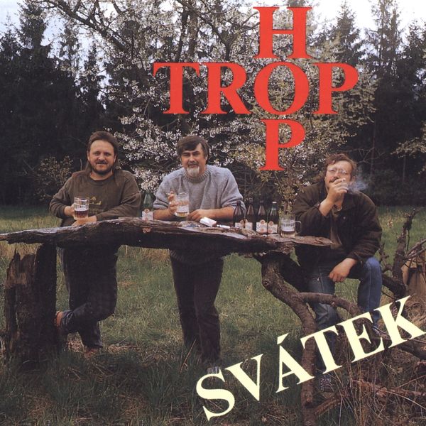 Hop Trop - Svátek Hop Trop - Svátek