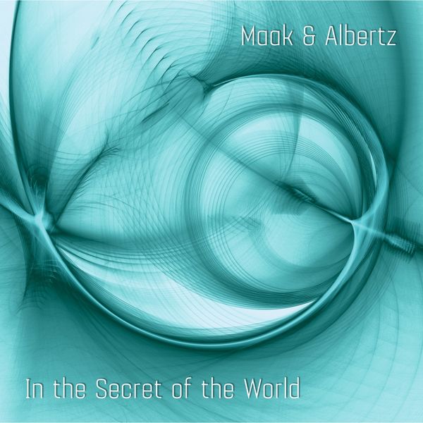Anna-Maria Maak|In the Secret of the World (Pianist Anna-Maria Maak Plays World Premiere Recordings by Albertz & Penderecki) Anna-Maria Maak|In the Secret of the World (Pianist Anna-Maria Maak Plays World Premiere Recordings by Albertz & Penderecki)