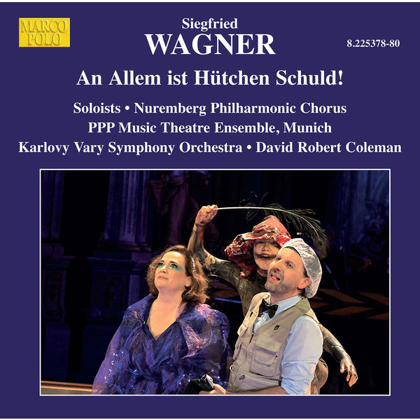 Karlovy Vary Symphony Orchestra|Siegfried Wagner: An allem ist Hütchen schuld, Op. 11 (Live) Karlovy Vary Symphony Orchestra|Siegfried Wagner: An allem ist Hütchen schuld, Op. 11 (Live)