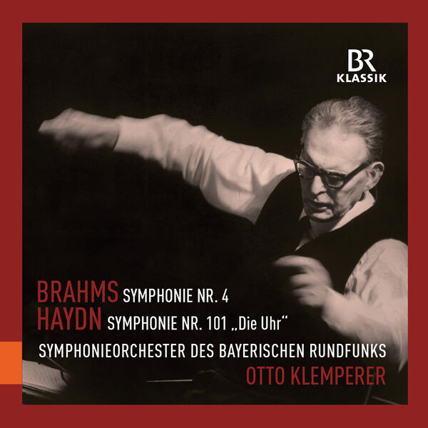 Otto Klemperer - Brahms : Symphony 4 - Haydn : Symphony 101 Otto Klemperer - Brahms : Symphony 4 - Haydn : Symphony 101
