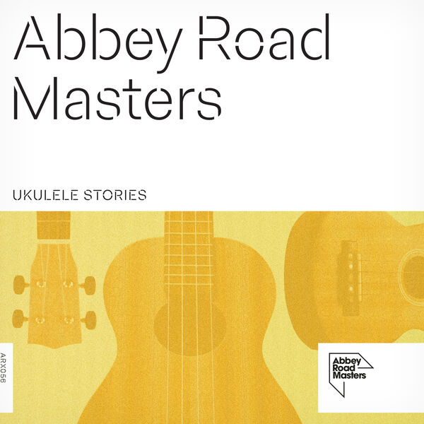 Aaron Wheeler|Abbey Road Masters: Ukulele Stories Aaron Wheeler|Abbey Road Masters: Ukulele Stories
