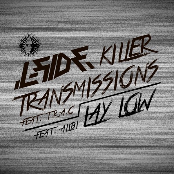 L-Side|Killer Transmissions / Lay Low L-Side|Killer Transmissions / Lay Low