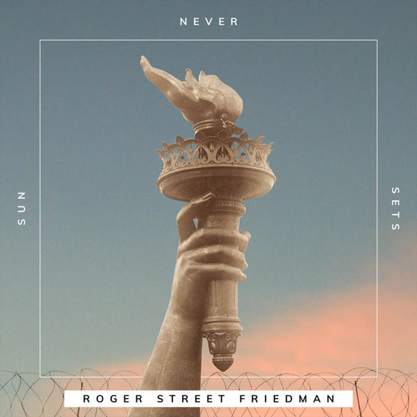 Roger Street Friedman - Sun Never Sets (feat. Tom Chapin, Peter Yarrow, Joel Rafael & Guy Davis) Roger Street Friedman - Sun Never Sets (feat. Tom Chapin, Peter Yarrow, Joel Rafael & Guy Davis)