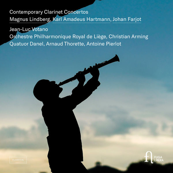 Jean-Luc Votano - Contemporary Clarinet Concertos Jean-Luc Votano - Contemporary Clarinet Concertos
