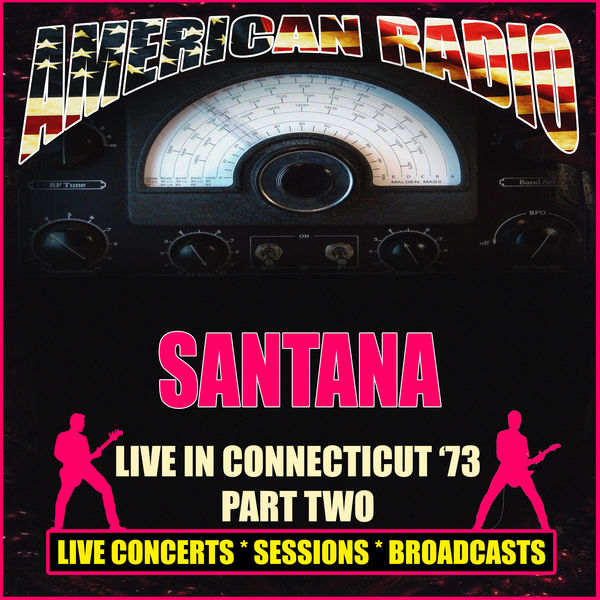 Santana - Live in Connecticut '73 - Part Two Santana - Live in Connecticut '73 - Part Two
