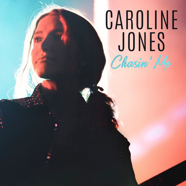 Caroline Jones|Chasin' Me (EP)