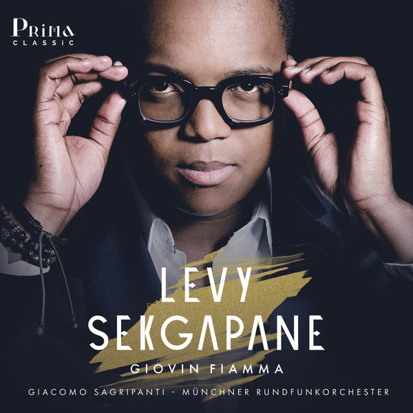 Levy Sekgapane - Giovin Fiamma Levy Sekgapane - Giovin Fiamma