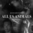 Brandon Dalo All Us Animals (Original Motion Picture Soundtrack)