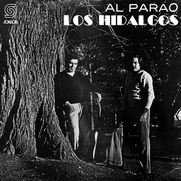 Los Hidalgos de Uruguay - Al Parao Los Hidalgos de Uruguay - Al Parao