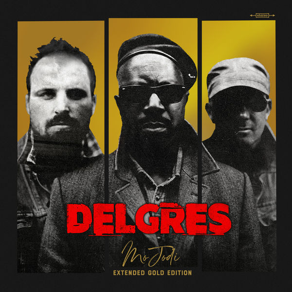Delgres - Mo Jodi (Extended Gold Edition) Delgres - Mo Jodi (Extended Gold Edition)