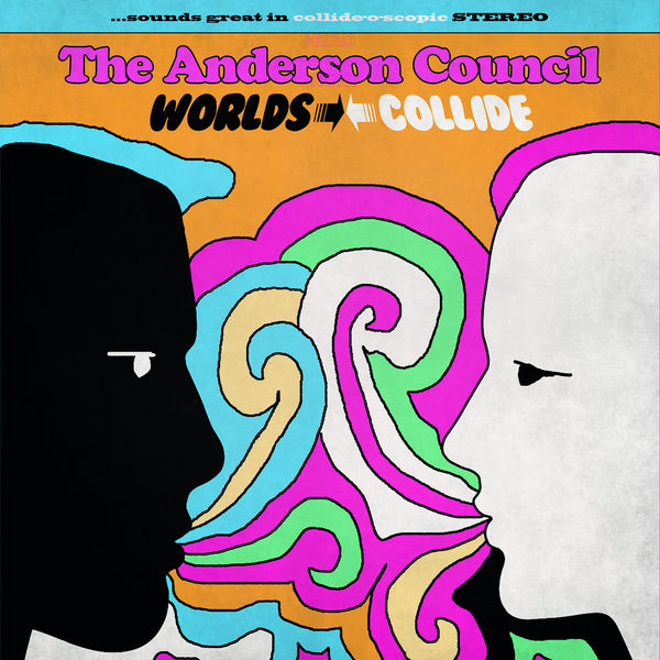 The Anderson Council - Worlds Collide The Anderson Council - Worlds Collide
