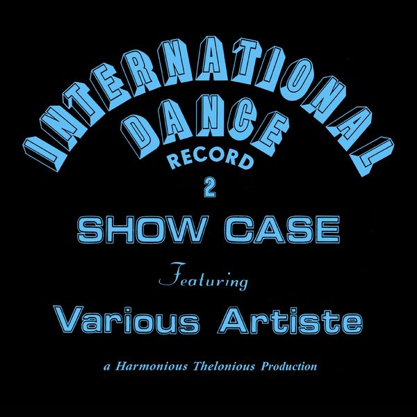 Harmonious Thelonious|International Dance Record 2 Harmonious Thelonious|International Dance Record 2