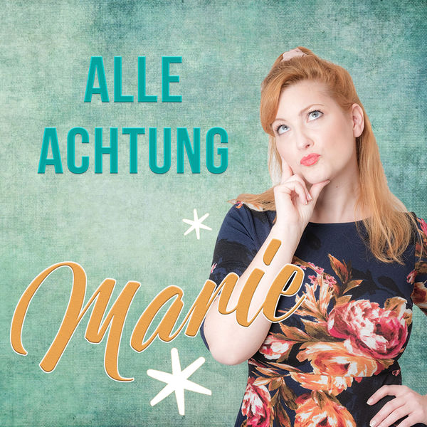 Alle Achtung|Marie