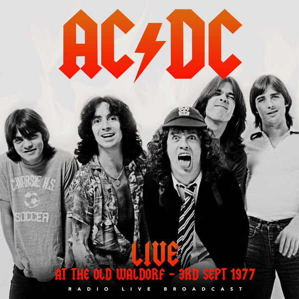 AC/DC|Live At The Waldorf (Live) AC/DC|Live At The Waldorf (Live)