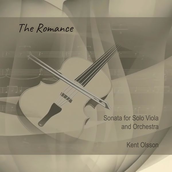 Kent Olsson|The Romance (Original Theatrical Soundtrack) Kent Olsson|The Romance (Original Theatrical Soundtrack)