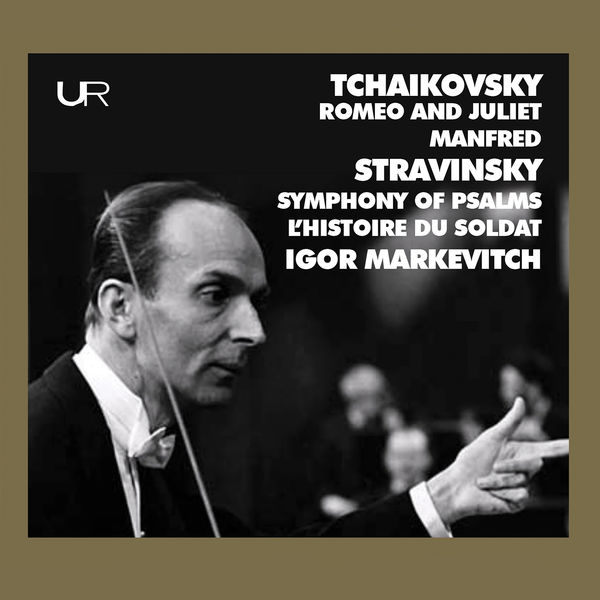 Igor Markevitch - Tchaikovsky & Stravinsky: Works Igor Markevitch - Tchaikovsky & Stravinsky: Works