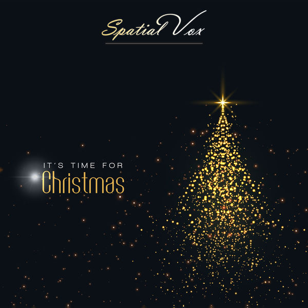 Spatial Vox|It's Time for Christmas